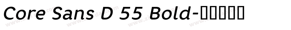 Core Sans D 55 Bold字体转换